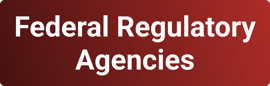 Federal Regulatory Agencies1