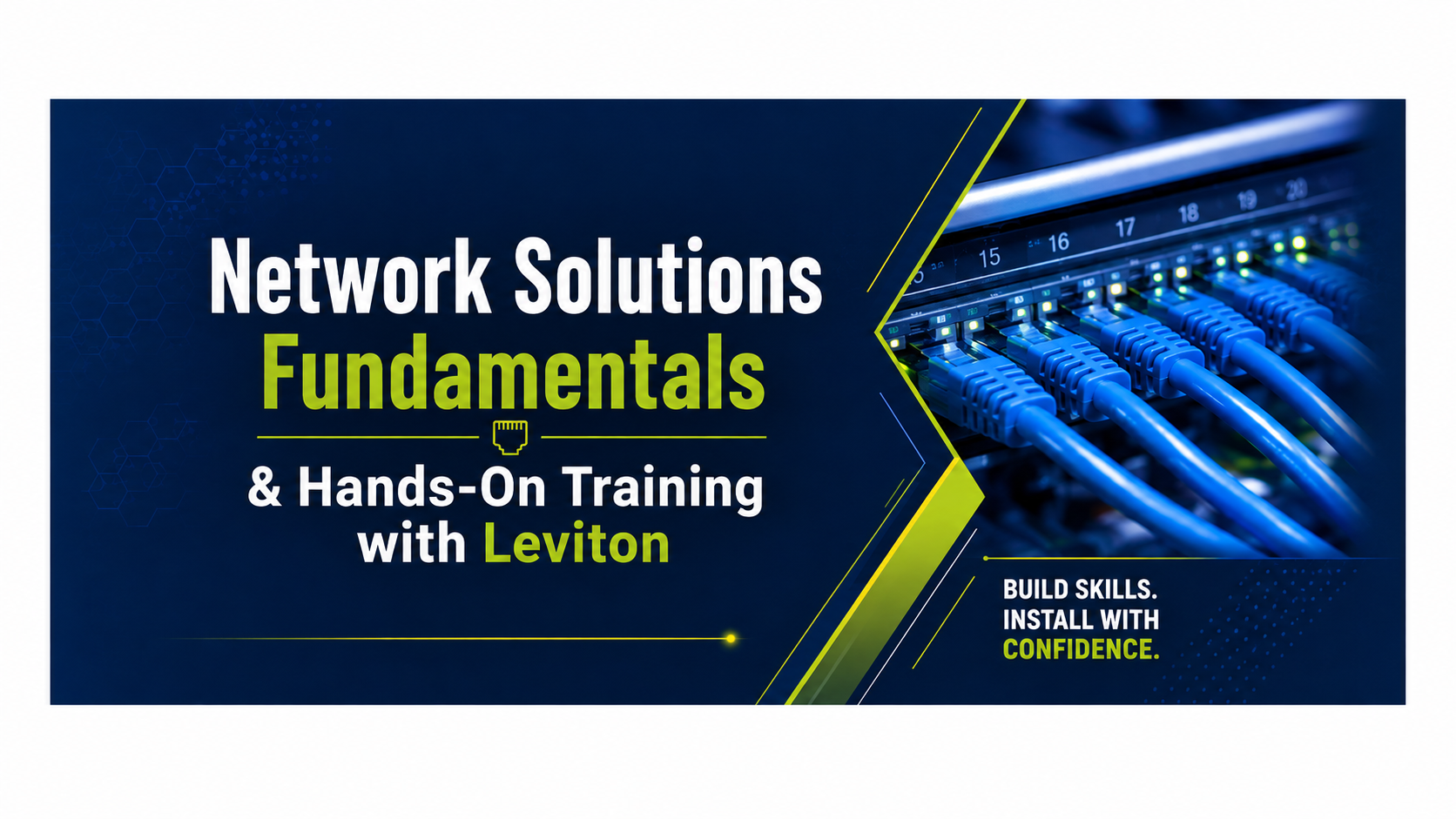 Network Solutions Fundamentals & Hands-On Training with Leviton